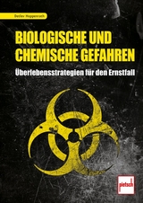 Biologische und chemische Gefahren - Detlev Hoppenrath