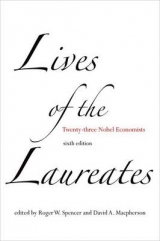 Lives of the Laureates - David A. Macpherson; Roger W. Spencer