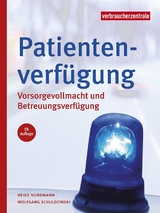 Patientenverfügung - Nordmann, Heike; Schuldzinski, Wolfgang