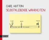 Selbstklebende Wahrheiten - Chaz Hutton