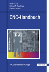 CNC-Handbuch - Hans B. Kief, Helmut A. Roschiwal, Karsten Schwarz