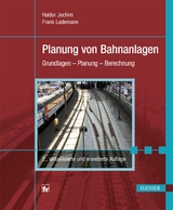 Planung von Bahnanlagen - Jochim, Haldor; Lademann, Frank