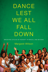 Dance Lest We All Fall Down - Margaret Willson