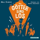 Die Götter sind los - Maz Evans