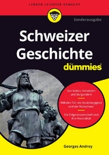 Schweizer Geschichte für Dummies - Georges Andrey