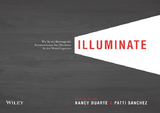 illuminate - Nancy Duarte, Patti Sanchez