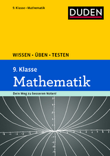 Wissen – Üben – Testen: Mathematik 9. Klasse - Karin Hantschel, Lutz Schreiner, Michael Bornemann, Wiebke Salzmann