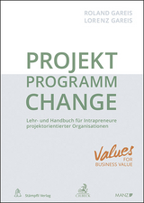 PROJEKT.PROGRAMM.CHANGE - Roland Gareis, Lorenz Gareis