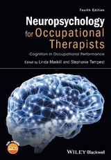 Neuropsychology for Occupational Therapists - Maskill, Linda; Tempest, Stephanie