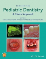 Pediatric Dentistry - Koch, Goran; Poulsen, Sven; Espelid, Ivar; Haubek, Dorte