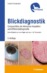 Blickdiagnostik - Tischendorf, Frank W.