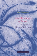 A Million Years of Music - Gary Tomlinson