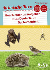 Heimische Tiere – Geschichten und Aufgaben für den Deutsch- und Sachunterricht - Anna Merzinger