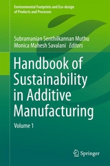 Handbook of Sustainability in Additive Manufacturing - 