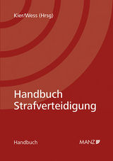 Handbuch Strafverteidigung - Roland Kier, Norbert Wess