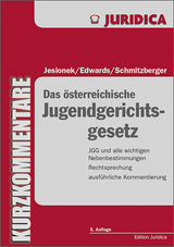 Das österreichische Jugendgerichtsgesetz - Udo Jesionek, Christa Edwards, Daniel Schmitzberger