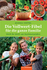 Die Vollwert-Fibel für die ganze Familie