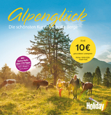 HOLIDAY Reisebuch: Alpenglück - Axel Klemmer