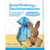 Sprachförderung mit Geschichtensäckchen (3-6) - Monika Wieber