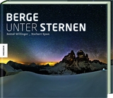 Berge unter Sternen - Bernd Willinger, Norbert Span