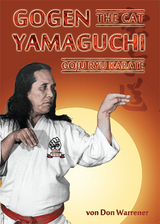 Gogen "The Cat" Yamaguchi - Goju Ryu Karate - Don Warrener