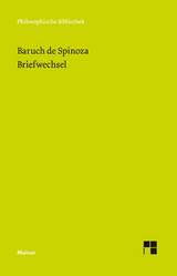 Briefwechsel - Spinoza, Baruch De; Bartuschat, Wolfgang