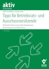 Tipps für Betriebsratsvorsitzende und Ausschussvorsitzende - Annette Rehbock, Hagen Helms