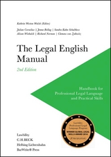 The Legal English Manual - Weston Walsh, Kathrin