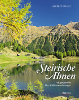 Steirische Almen - Raffalt, Herbert