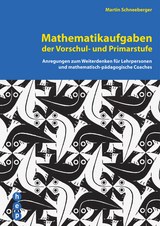 Mathematikaufgaben der Vorschul- und Primarstufe - Martin Schneeberger