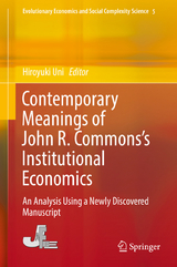 Contemporary Meanings of John R. Commons’s Institutional Economics - 