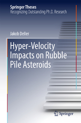 Hyper-Velocity Impacts on Rubble Pile Asteroids - Jakob Deller