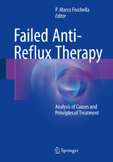 Failed Anti-Reflux Therapy - Fisichella, P. Marco