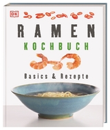 Ramen-Kochbuch - Nell Benton