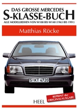 Das große Mercedes-S-Klasse-Buch - Matthias Röcke