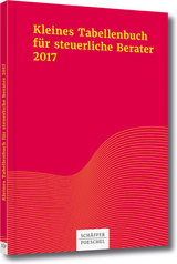 Kleines Tabellenbuch für steuerliche Berater 2017 - Jenak, Katharina; Rick, Eberhard; Braun, Wilfried