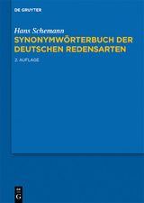 Synonymwörterbuch der deutschen Redensarten -  Hans Schemann