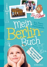 Mein Berlin-Buch - Dorothee Fleischmann, Eva Boos