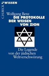 Die Protokolle der Weisen von Zion - Benz, Wolfgang