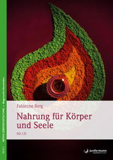 Nahrung für Körper und Seele - Fabienne Berg