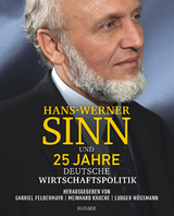 Hans-Werner Sinn und 25 Jahre deutsche Wirtschaftspolitik - 