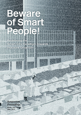 Beware of smart people! Redefining the smart city paradigm towards inclusive urbanism - 