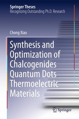 Synthesis and Optimization of Chalcogenides Quantum Dots Thermoelectric Materials - Chong Xiao