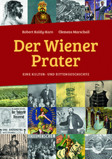 Der Wiener Prater - Robert Kaldy-Karo, Clemens Marschall