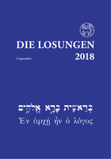 Die Losungen 2018. Deutschland / Die Losungen 2018 in der Ursprache - 