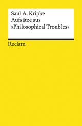Aufsätze aus »Philosophical Troubles« - Saul A. Kripke