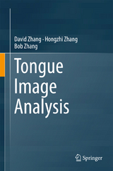 Tongue Image Analysis - David Zhang, Hongzhi Zhang, Bob Zhang