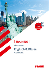 STARK Training Gymnasium - Englisch Grammatik 8. Klasse - Harald Fischer