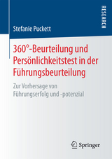 360°-Beurteilung und Persönlichkeitstest in der Führungsbeurteilung - Stefanie Puckett