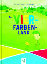 Das Vier-Farben-Land - Gina Ruck-Pauquèt